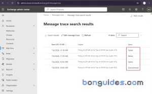 Kết quả Message trace: các email từ đối tác đều ở trạng thái Failed hoặc Quarantined, không vào được hộp thư