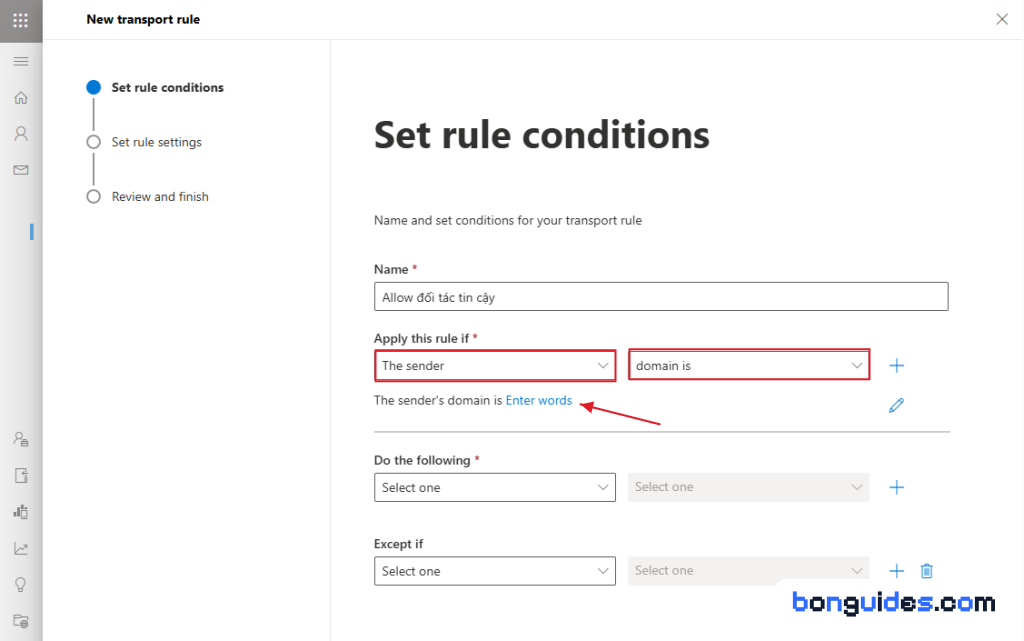Transport rule condition: choose domain is under The sender