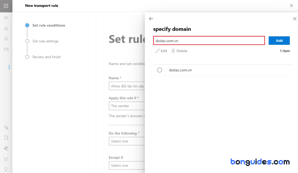 Enter the partner domain for the The sender domain is condition