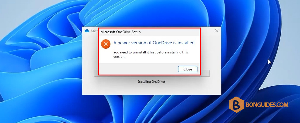 How to Fix a Newer Version of OneDrive is Installed in Windows 10/11