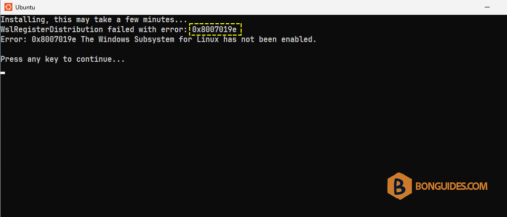 How to Fix WslRegisterDistribution Failed With Error: 0x8007019e